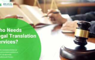 Who needs legal translation services