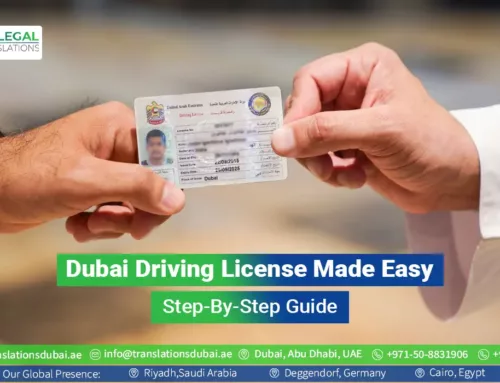 Dubai Driving License Made Easy: Your Step-By-Step Guide