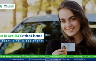 How To Get UAE Driving License Category 2 For A Beginner's
