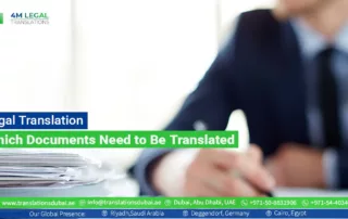 Legal Translation Which Documents Need to Be Translated