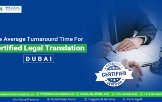 The Average Turnaround Time for Certified Legal Translation Dubai