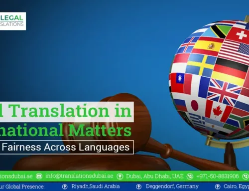 Legal Translation in International Matters: Ensuring Fairness Across Languages